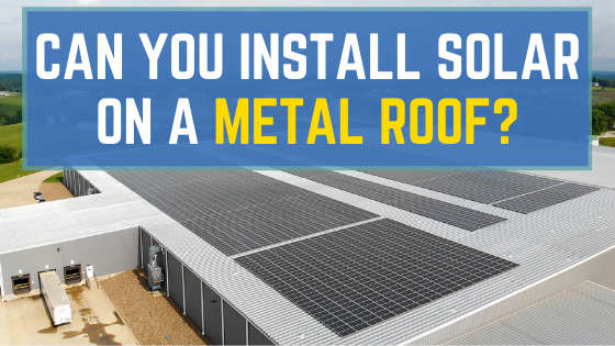 Can you install solar on a metal roof_Blog Feature Graphics