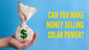 Can you make money selling solar power_Blog Graphic