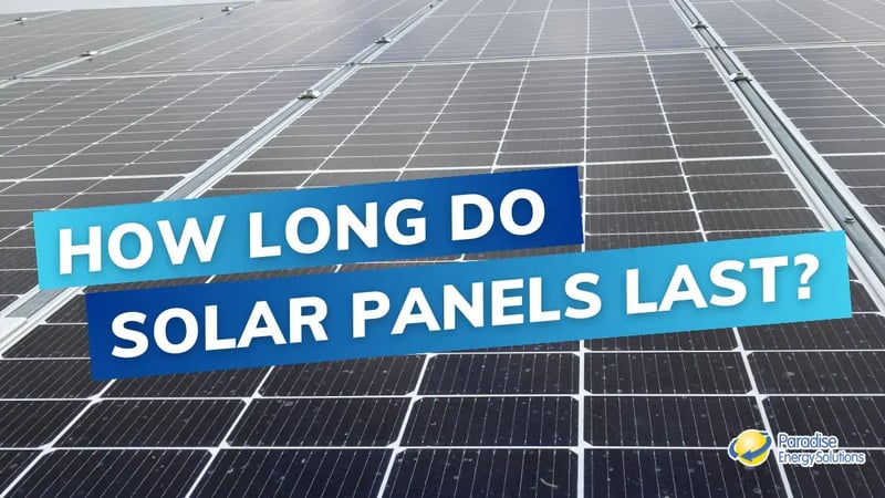 How Long Do Solar Panels Last? 