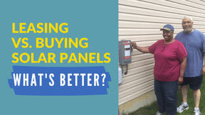 Leasing vs Buying Solar Panels_Whats better_blog graphic