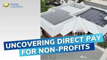 Understanding the Direct Pay Option for Non-Profit Solar