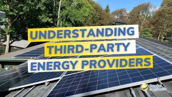 Navigating Third-Party Energy Suppliers