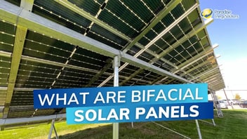 What are bifacial solar panels?