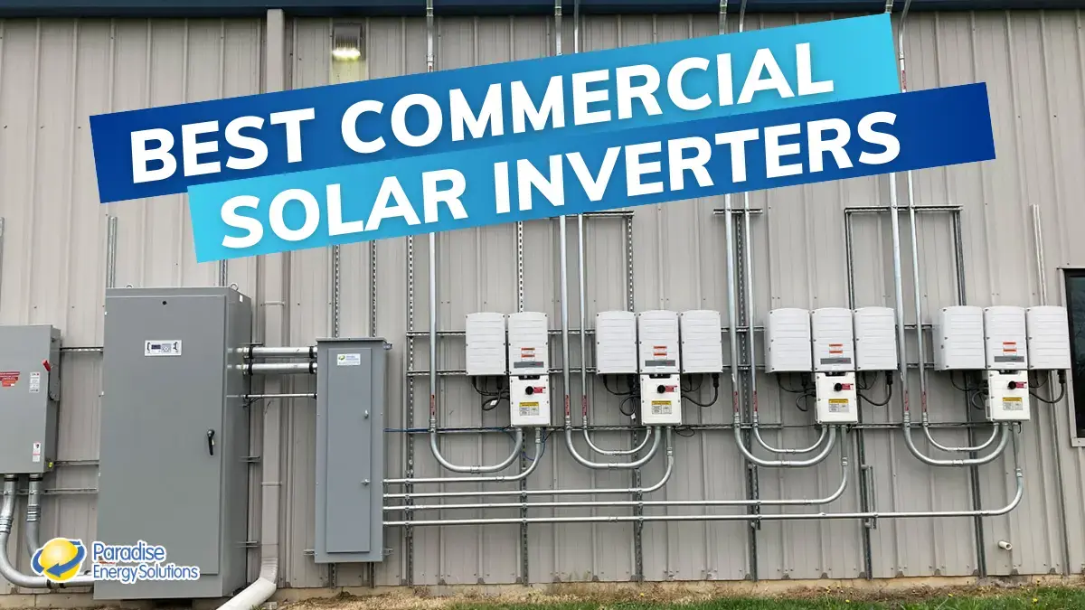 Best Commercial Solar Inverters: 2026 Update | Paradise Energy